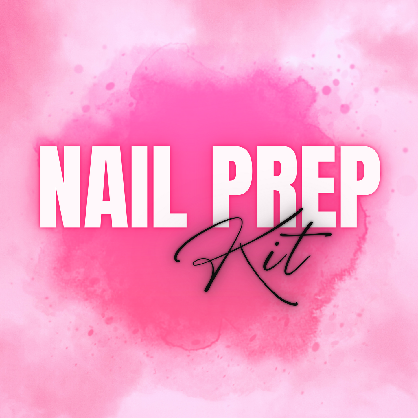 Nail Prep Kit